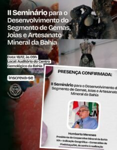 Leia mais sobre o artigo Presidente da Cooperativa Mineral da Bahia participa como palestrante em seminário sobre gemas e artesanato mineral