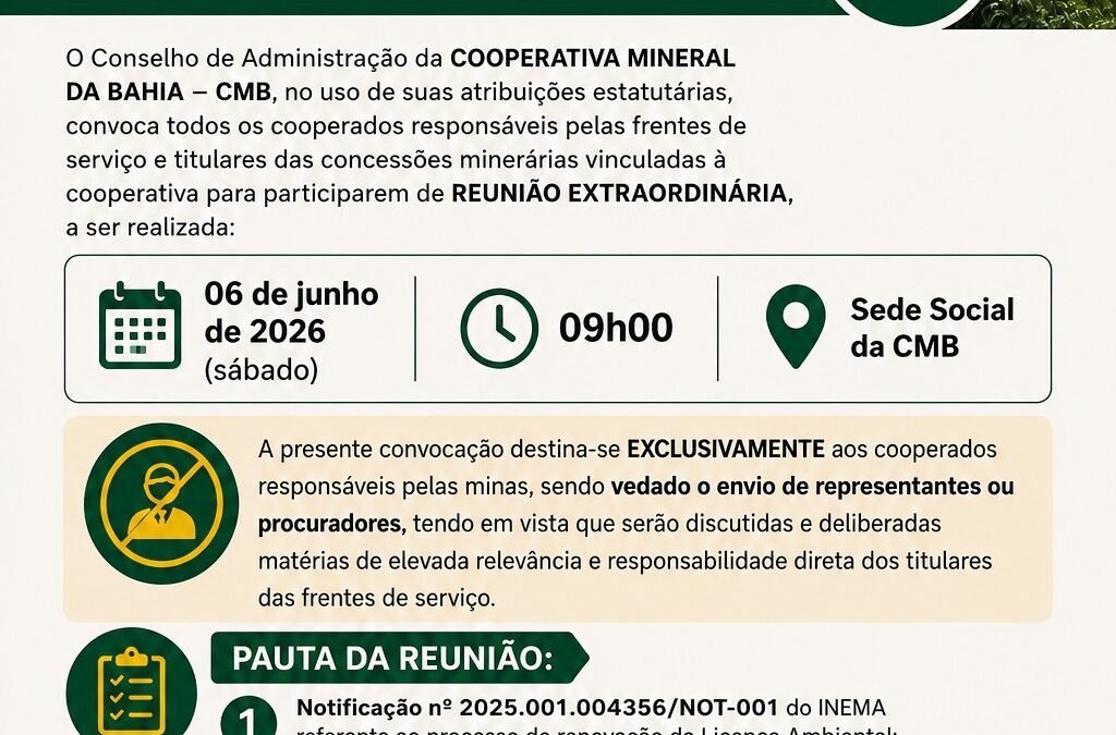COOPERATIVA MINERAL DA BAHIA – CMBCONVOCAÇÃO PARA REUNIÃO EXTRAORDINÁRIA